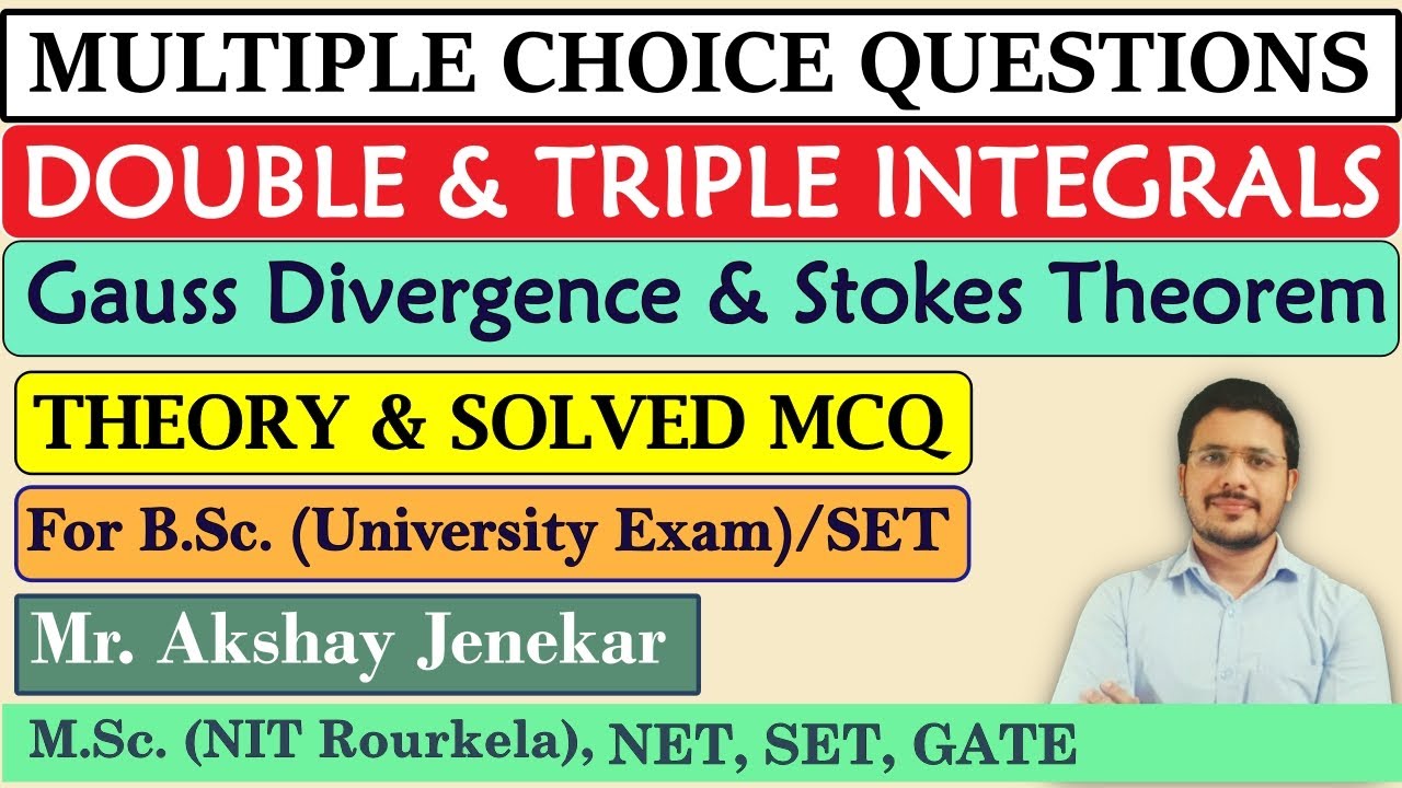 MCQ on Double and Triple Integrals | Gauss Divergence Theorem | Stokes Theorem | Advanced Calculus