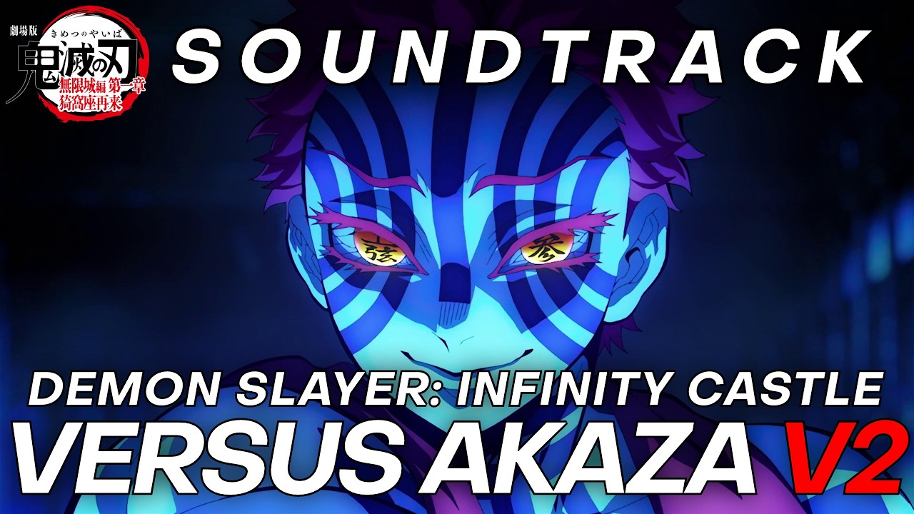 Demon Slayer Infinity Castle OST: Akaza vs Giyu & Tanjiro V2 | HQ Cover「鬼滅の刃」