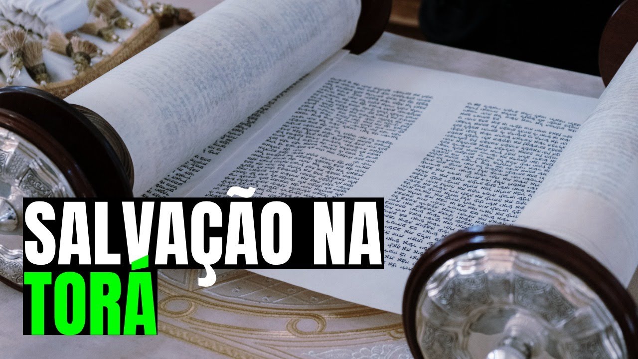 Como é a salvação no judaísmo messiânico | Estudo da Torá | Rosh Gilberto Branco