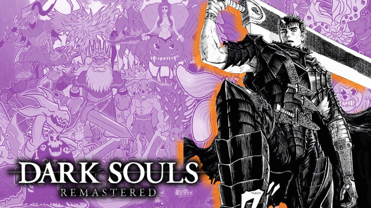 Dark souls 1, mas eu sou o GUTS