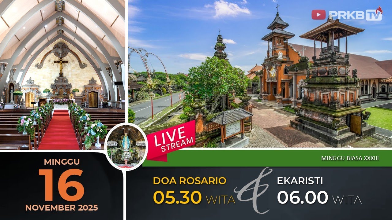 LIVE DOA ROSARIO & EKARISTI KUDUS, PEKAN BIASA XXXIII 16/11/25 05.30 WITA