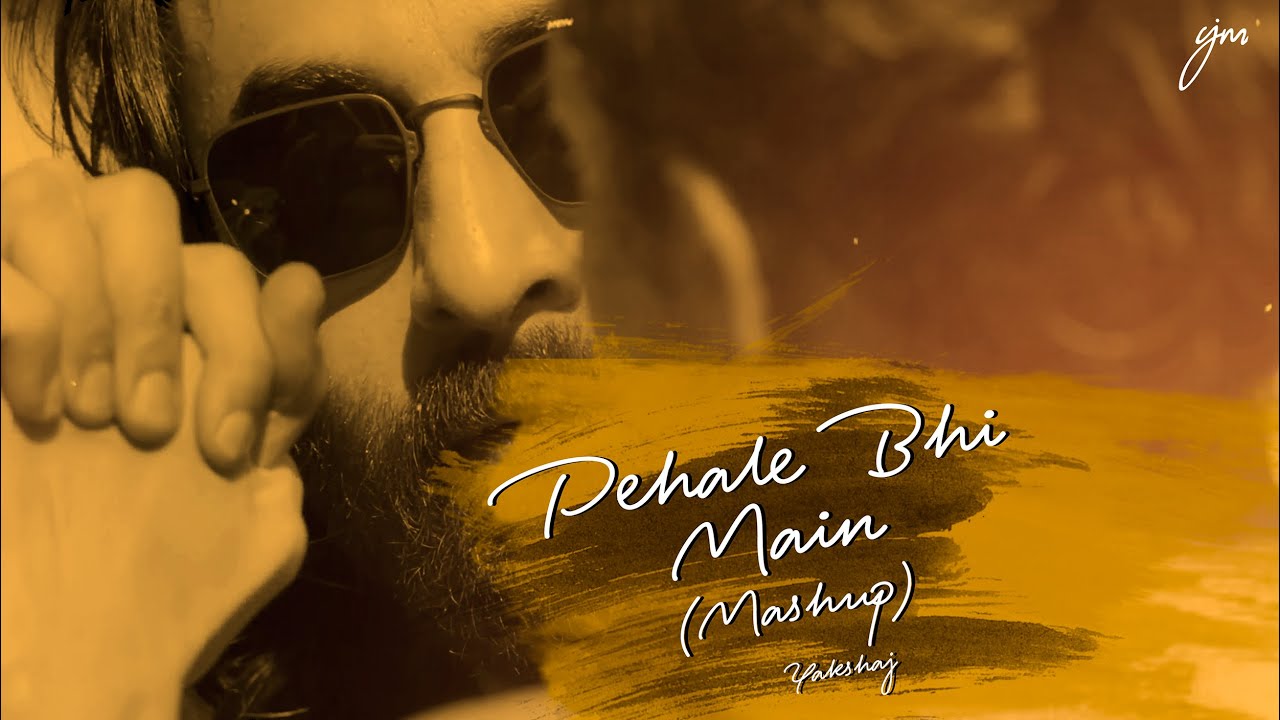 Pehle Bhi Main (Mashup) | Vishal Mishra | Yakshaj Jagtap @tseries @VishalMishraofficial