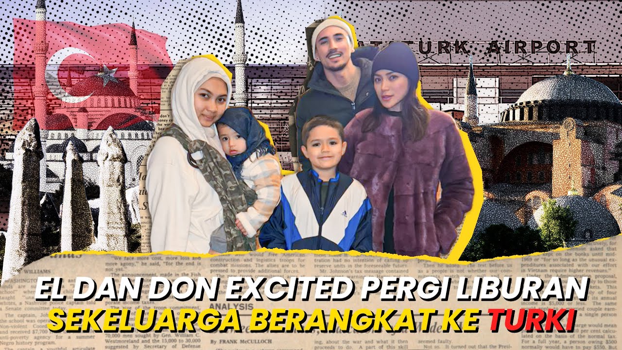 PERJALAN KE TURKI NAIK PESAWAT BERJAM-JAM TAPI EL BARRACK TETAP EXCITED  I  Vacation In Turki Part 1