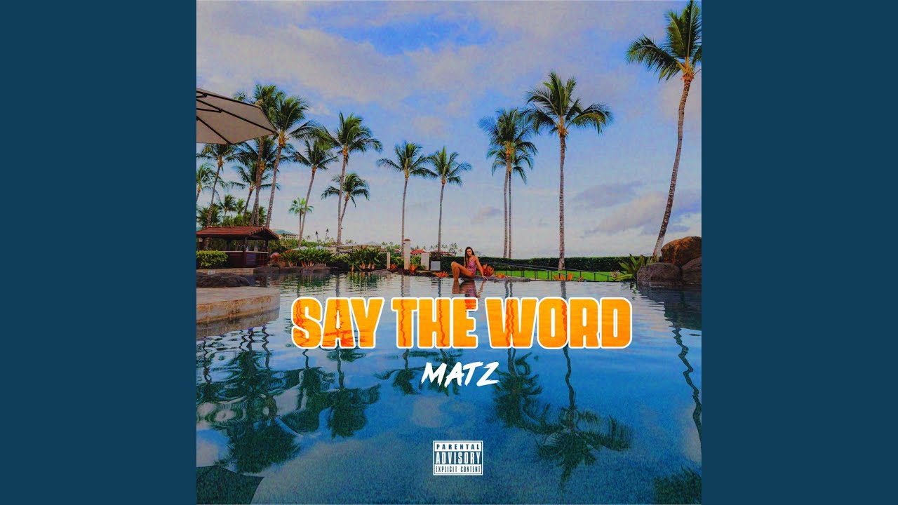 Say The Word