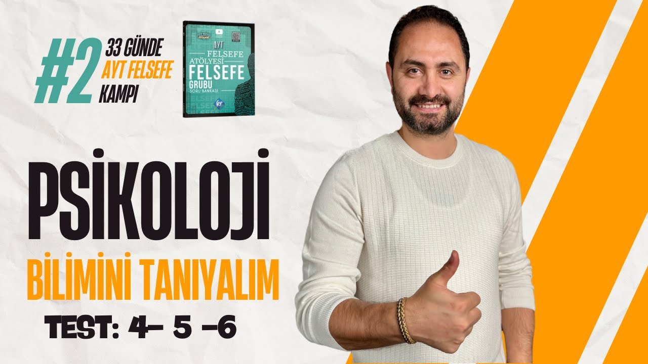 Psikoloji Bilimini Tanıyalım -2  | 33 Günde AYT Felsefe Grubu Soru Çözüm Kampı 2.Gün | AYT 2025 |
