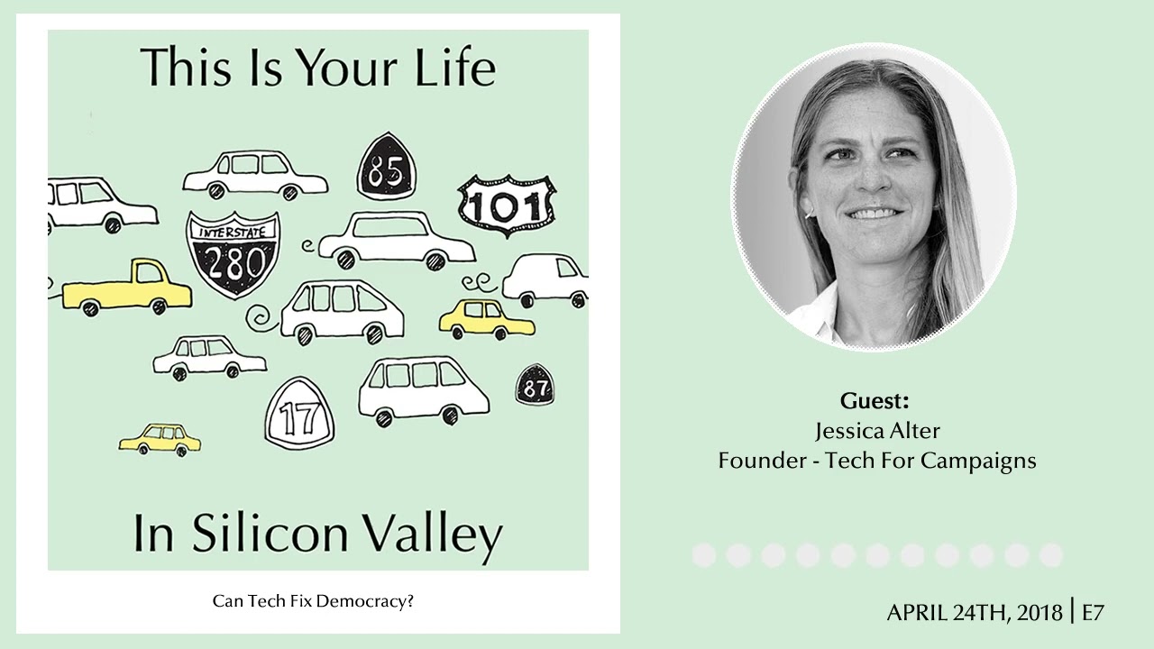 Can Tech Fix Democracy? (Guest: Jessica Alter, Founder - Tech For Campaigns)