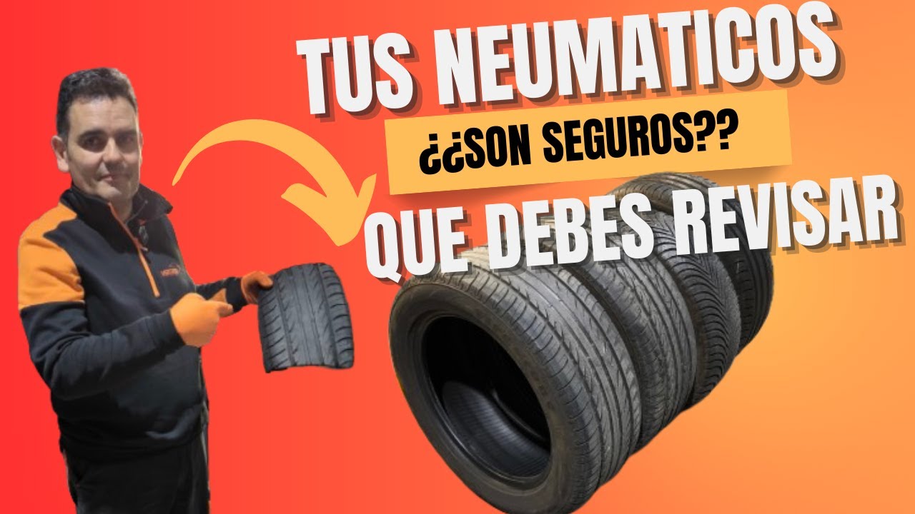 APRENDE A VERIFICAR TUS NEUMATICOS Y DETECTAR POSIBLES AVERIAS QUE LOS DEGRADAN.