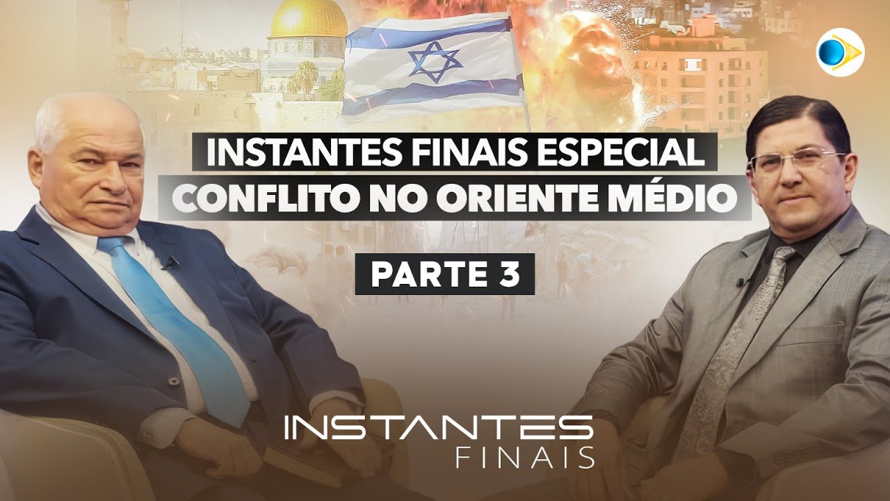 Conflito no Oriente Médio - Parte 3  | Instantes Finais