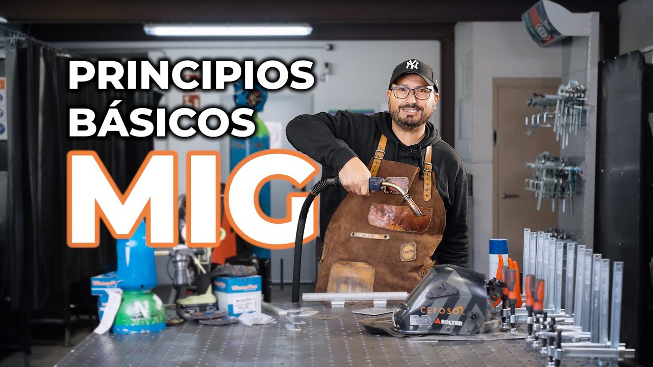 COMO SOLDAR CON MIG , PRINCIPIOS BASICOS Y ERRORES COMUNES