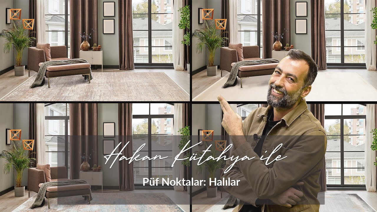 Hakan Kütahya ile Püf Noktalar: Halı Seçimleri