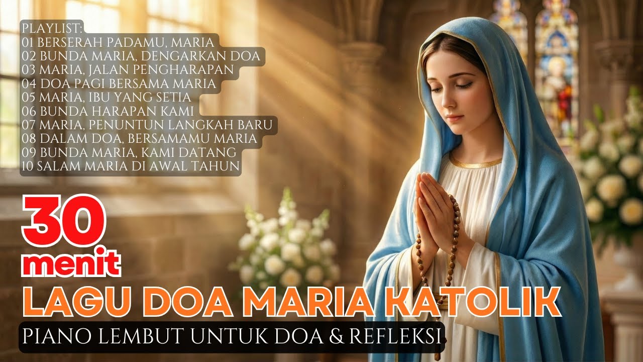 Lagu Doa Maria Katolik | Piano Lembut untuk Doa & Refleksi