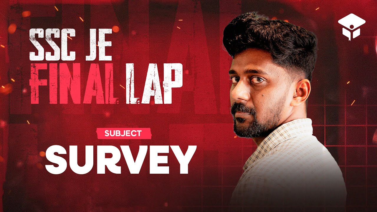 SSC JE Final Lap Series – Surveying | High-Yield Concepts & Expected Questions