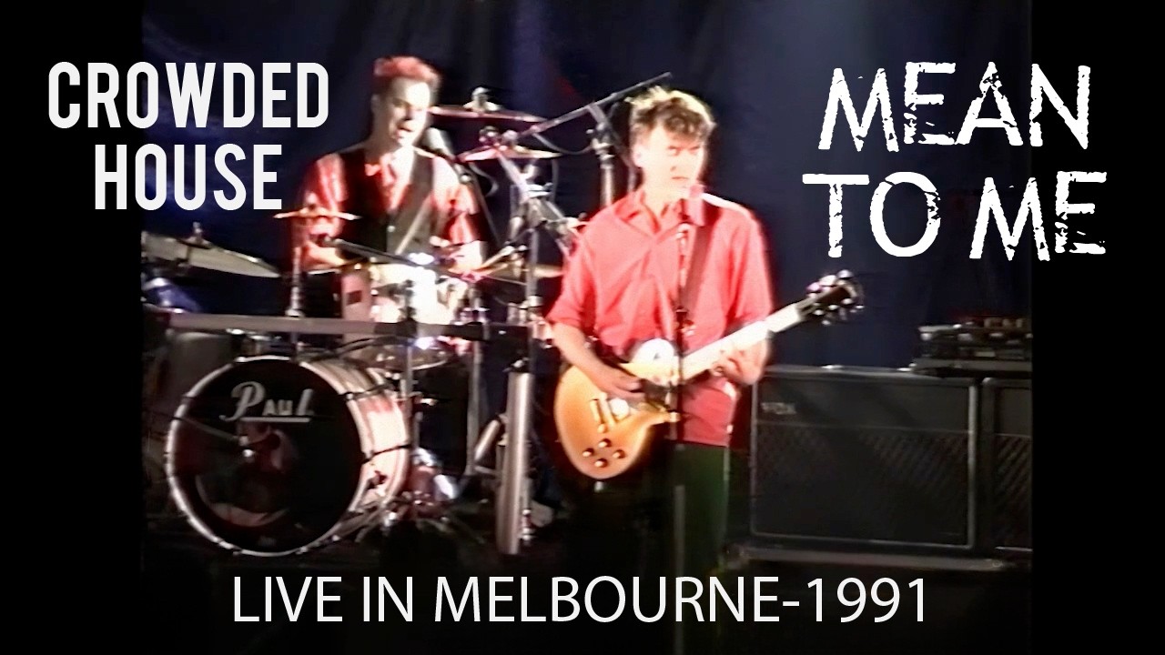 Crowded House- Live. 