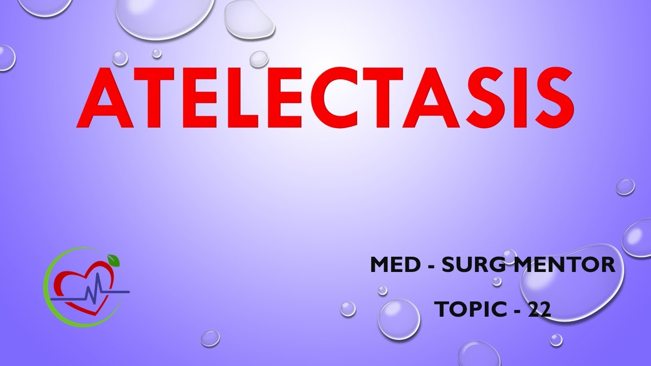 ATELECTASIS
