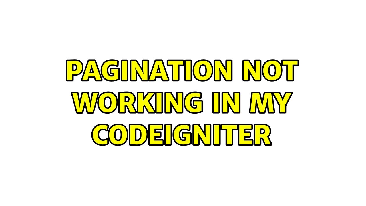 Pagination Not working in my Codeigniter