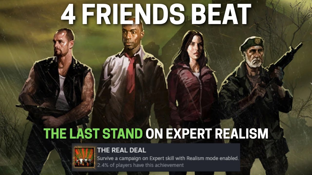 4 Friends Beat L4D2's The Last Stand on Expert Realism