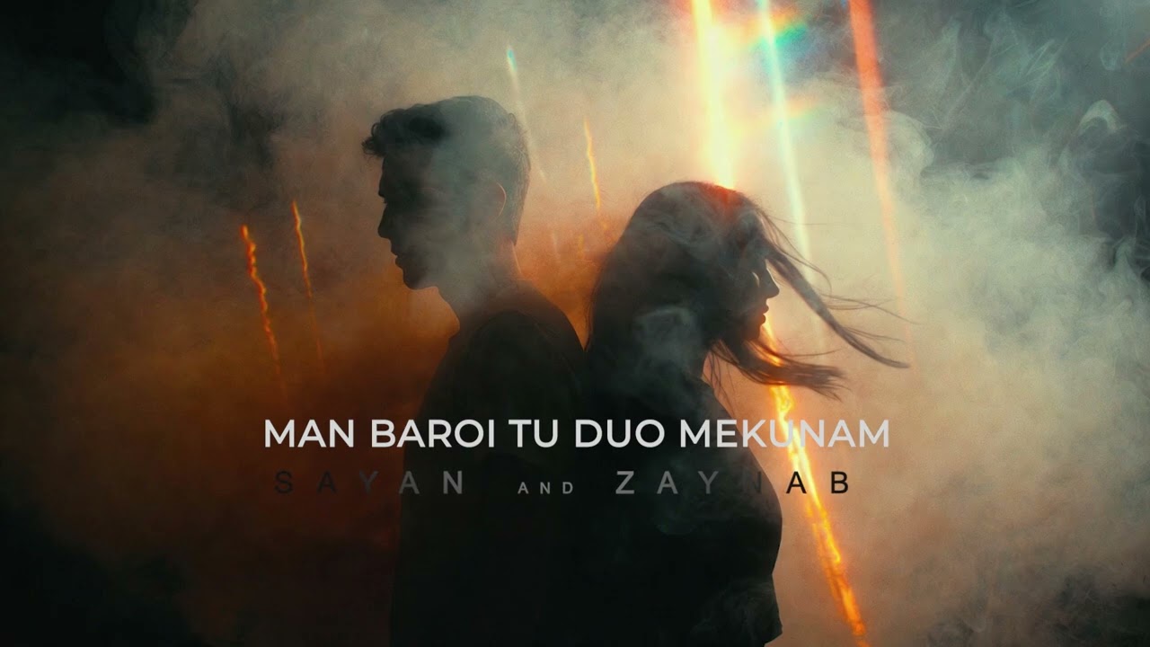SAYAN- ZAINAB- MAN BAROI TU DUO MEKUNA. 2026 ( Official Music )#song #песня #love #топ#новамузика