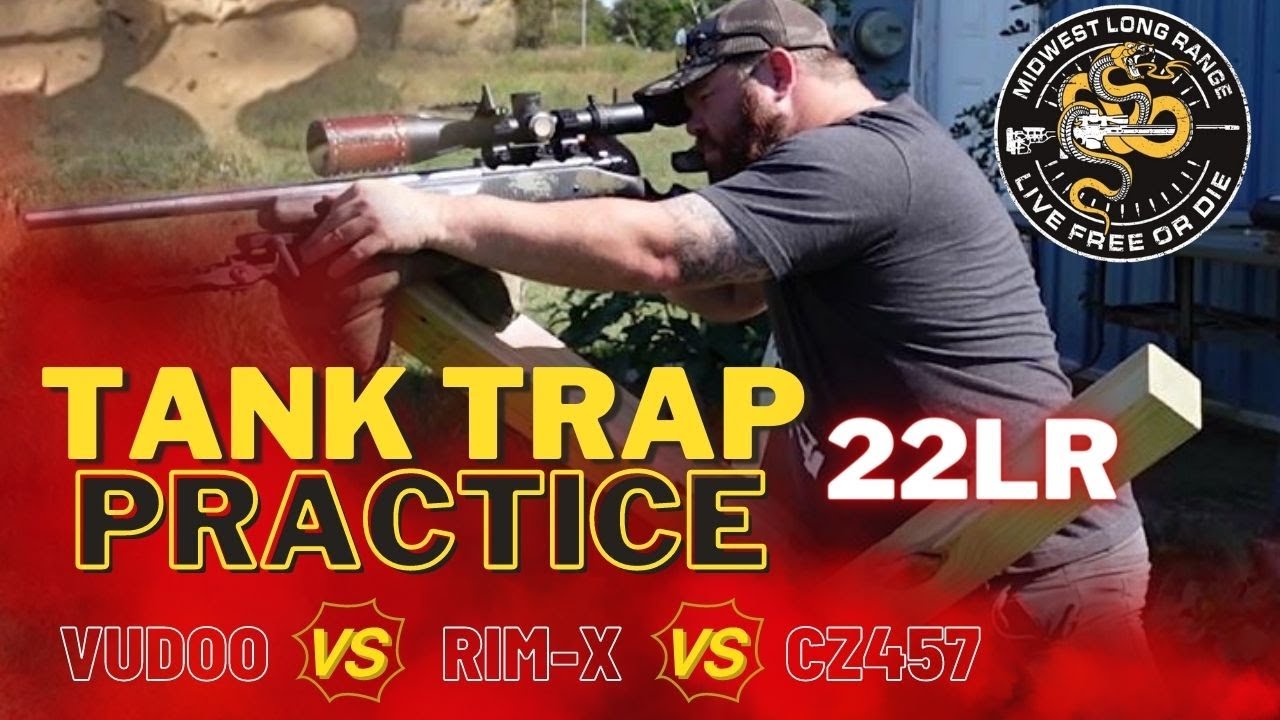 Tank Trap Practice (Vudoo VS CZ457 VS RimX)