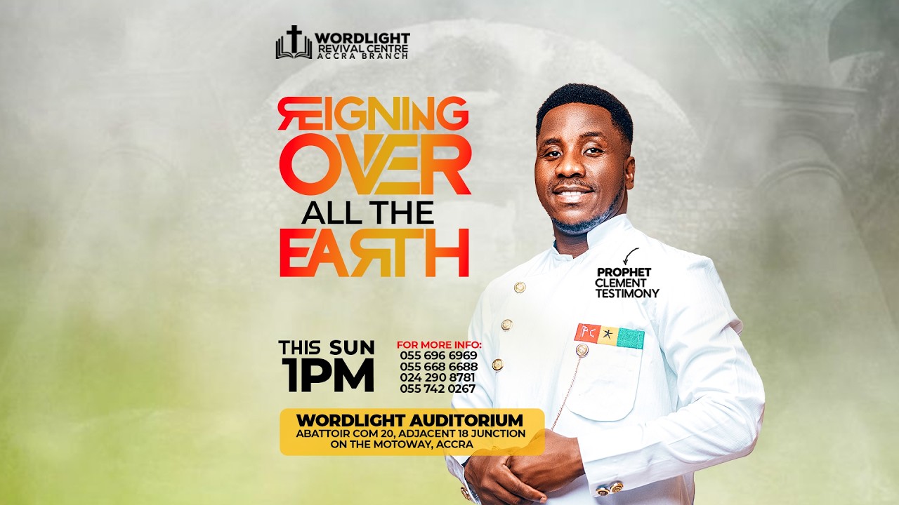 WELCOME TO OUR SUNDAY SERVICE |  REIGNING OVER ALL THE EARTH | WITH PROPHET CLEMENT TESTIMONY.