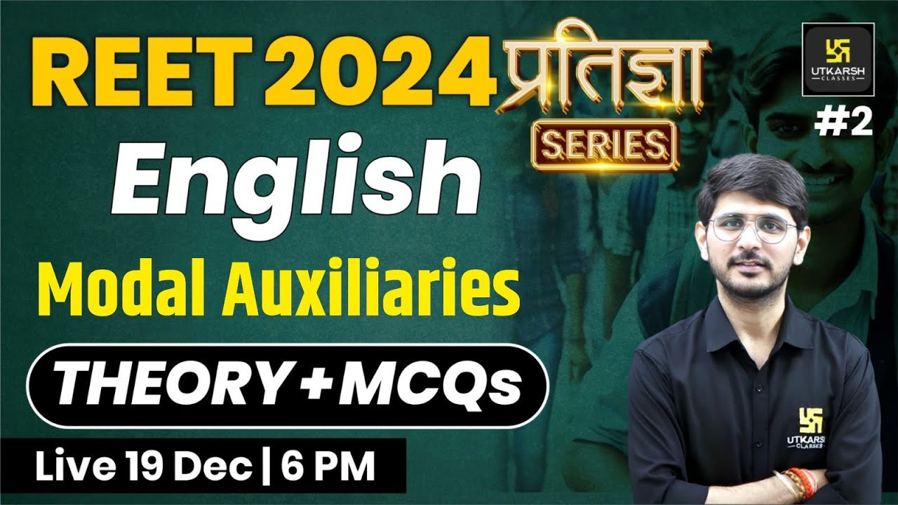 REET 2024 | Modal Auxiliaries | 2nd Language English for REET | प्रतिज्ञा Series |Naresh Updhyay Sir