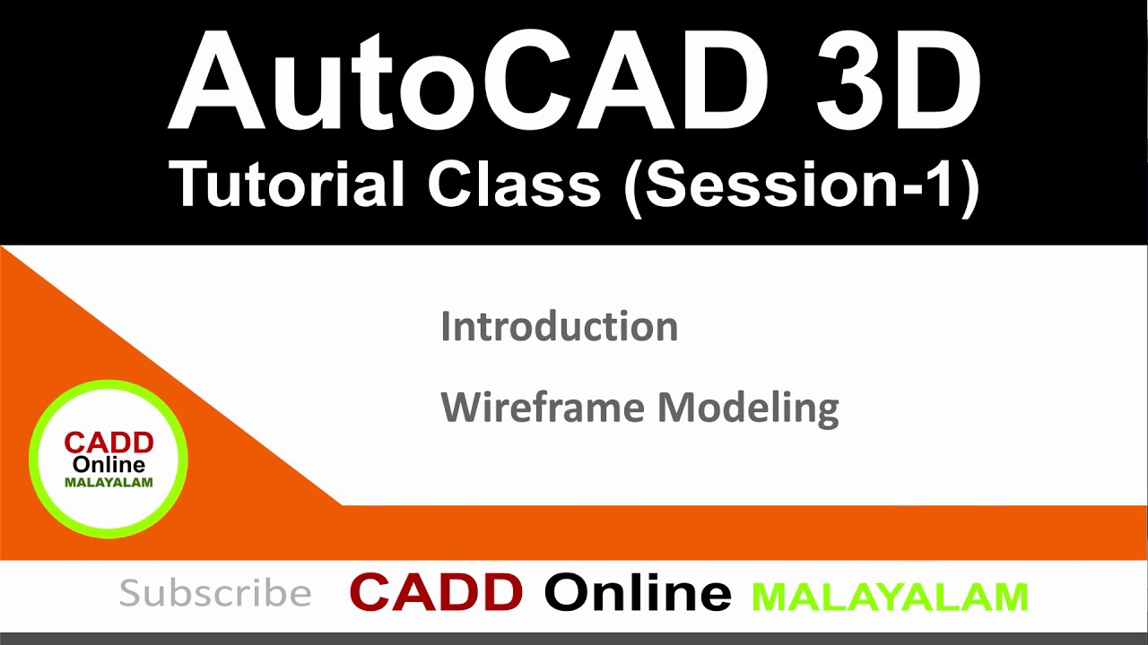 AutoCAD 3D Tutorial Class (Session-1) | Malayalam