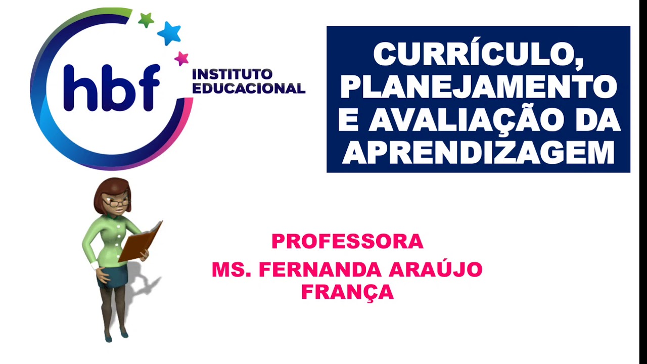 Aula 01: Currículo, planejamento e avaliação da aprendizagem