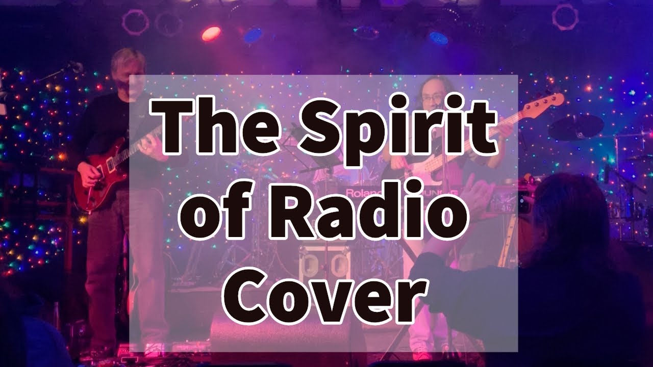 Live Spirit of Radio Cover from My Band