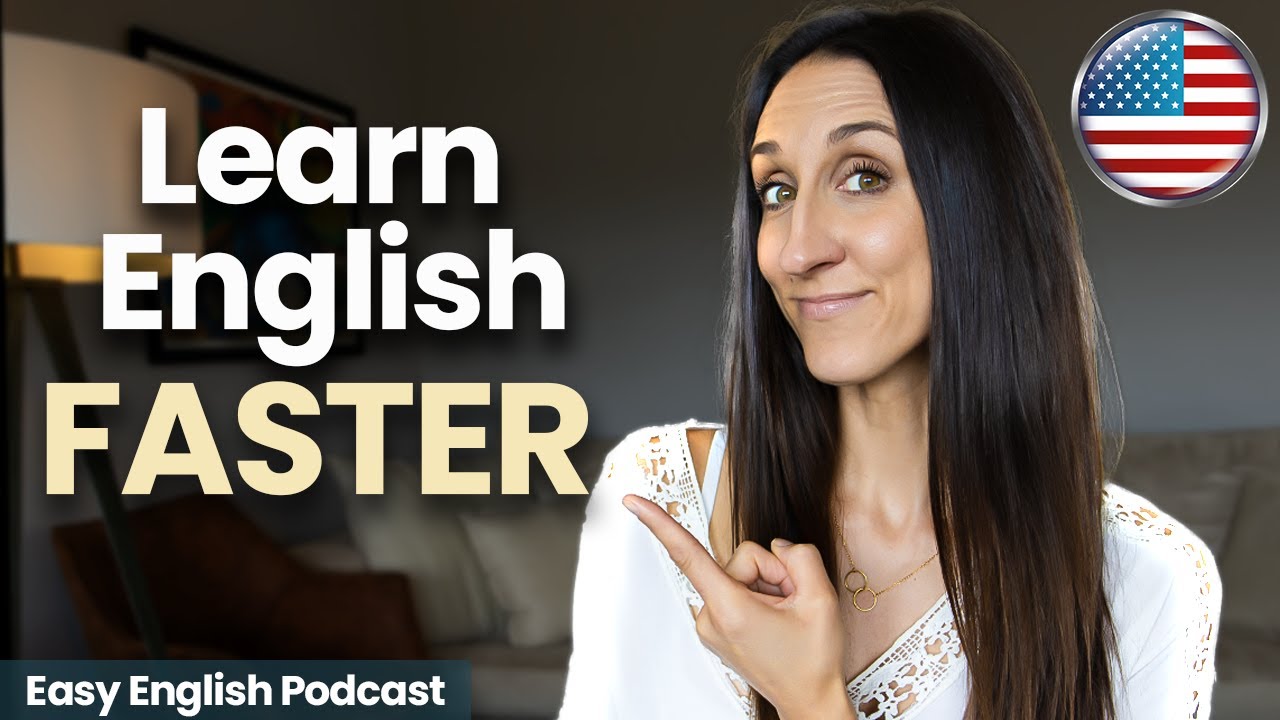 4 EASY Ways to Learn English 🧠 Backed by SCIENCE | Easy English Podcast