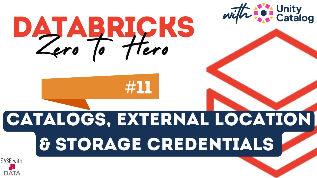 11 Catalog, External Location & Storage Credentials in Unity Catalog |Catalog with External Location