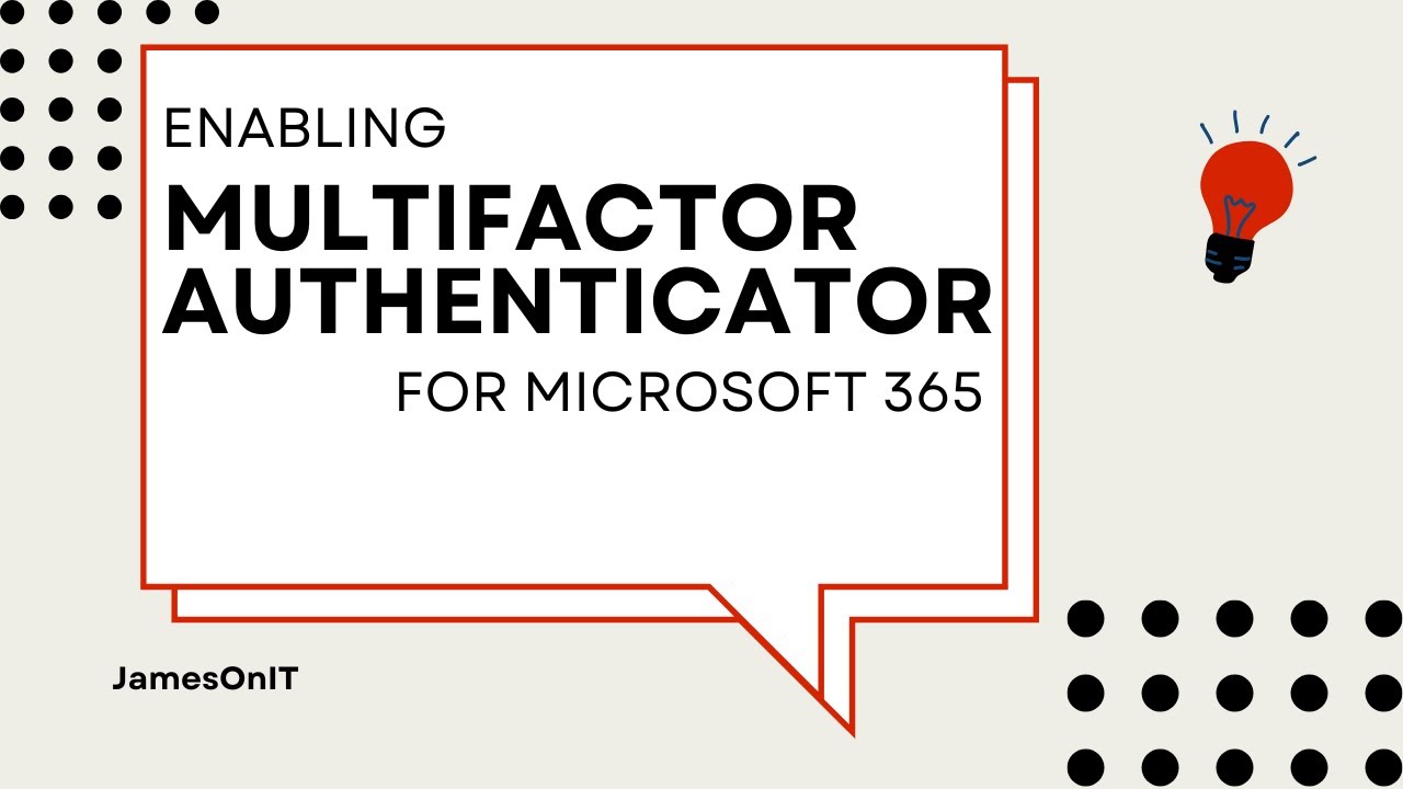 Enabling Multifactor Authenticator For Microsoft 365