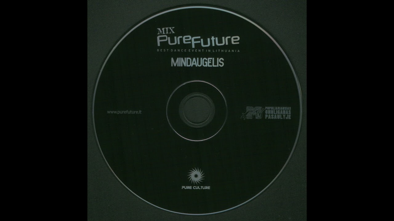 Mindaugelis - MIX Pure Future (2007) [Full CD Mix]