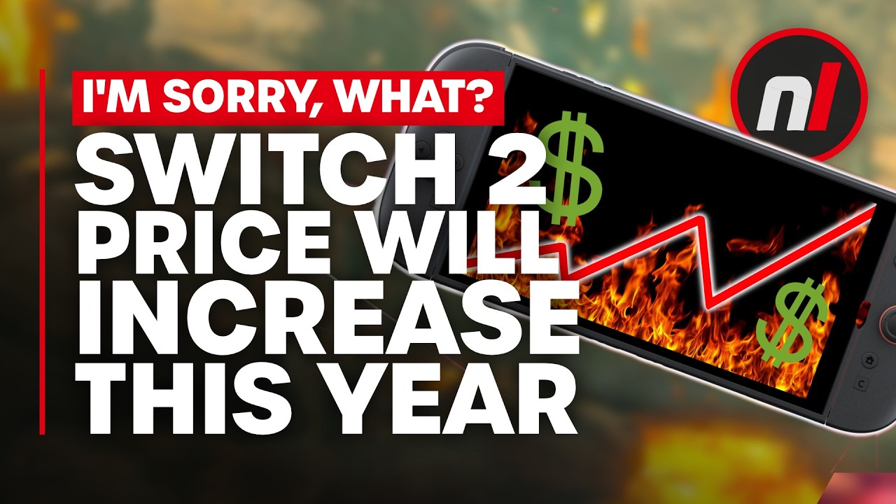 Switch 2 Price Will Increase This Year