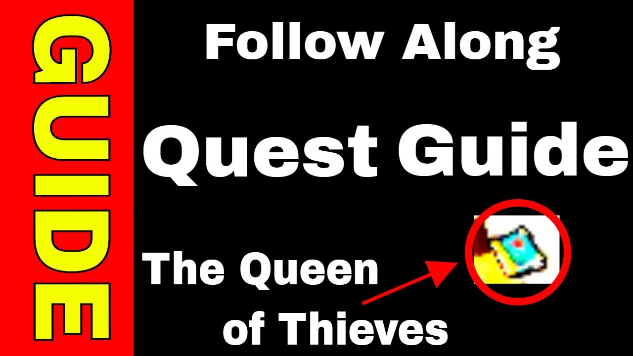 The Queen of Thieves OSRS Quest Guide Follow Along No Cuts