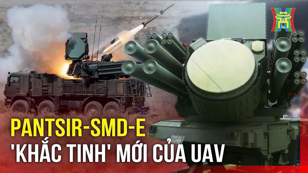 Hệ thống phòng không Pantsir-SMD-E của Nga - khắc tinh cứng của UAV | Giải mã vũ khí