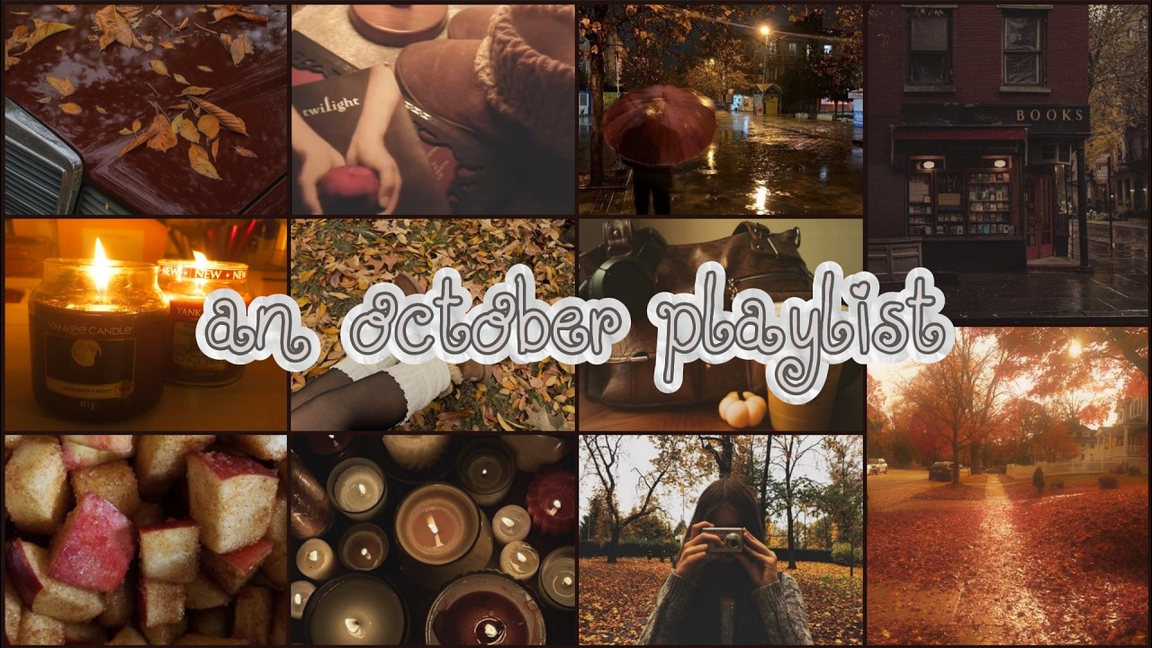 a playlist for october ✩&deg;˖🍂
