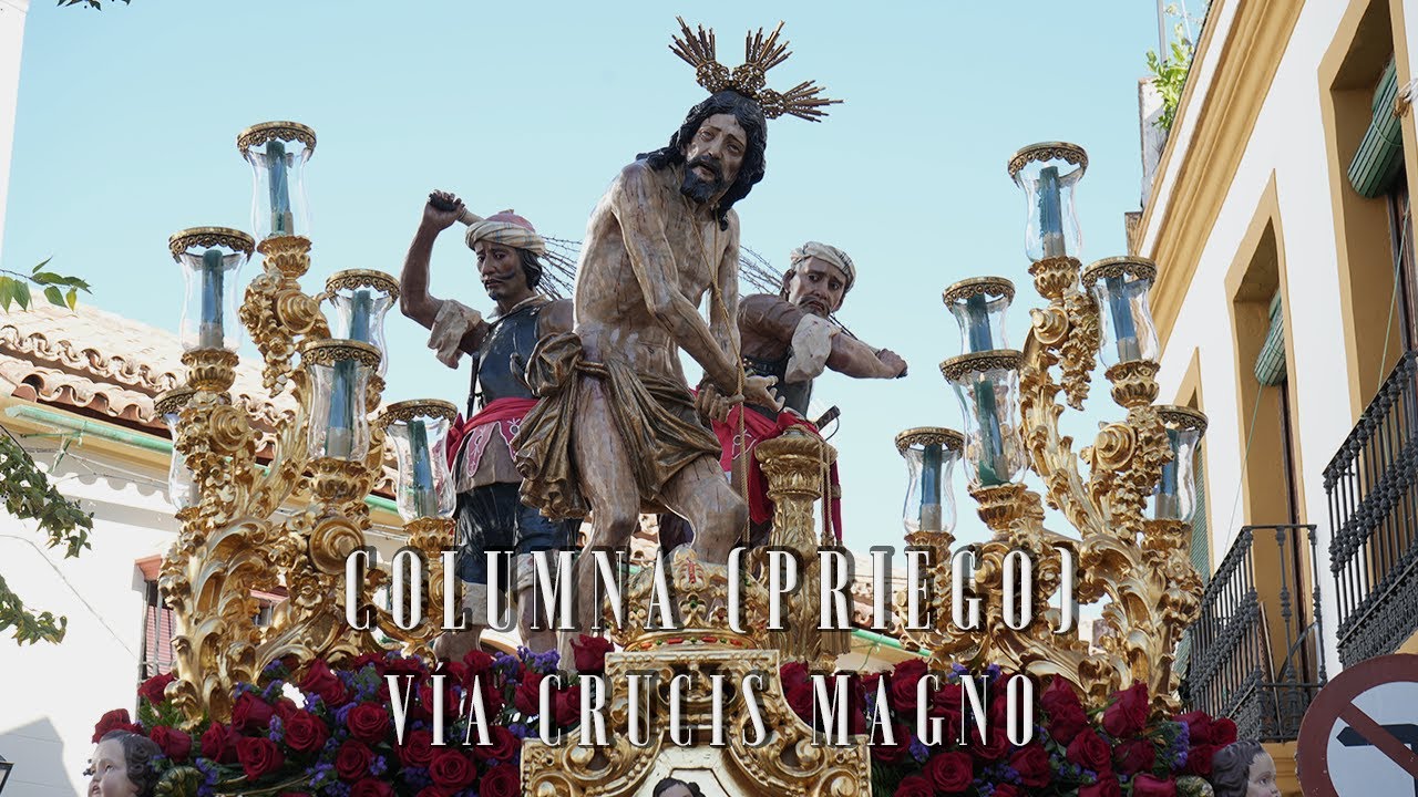 [4K] COLUMNA DE PRIEGO || VÍA CRUCIS MAGNO CORDOBA 2025