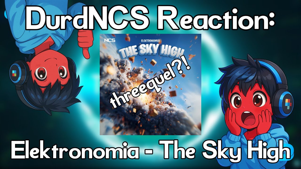 Elektronomia - The Sky High | DurdNCS Reaction (58...)