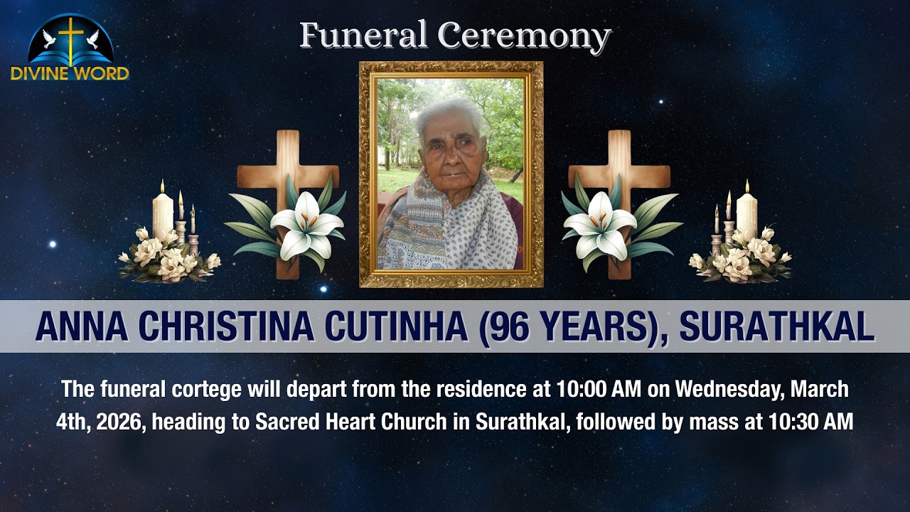 Funeral Ceremony of Anna Christina Cutinha (96 Years) | Sacred Heart Church, Surathkal