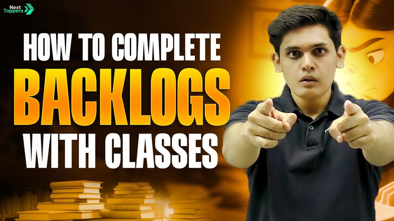 How Do You Complete Backlogs? 🤯🔥 | Ft. Prashant Kirad, Sir #NextToppers 🇮🇳