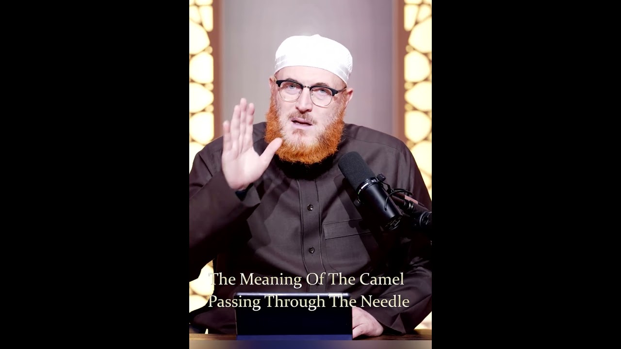 The Meaning Of The Camel Passing Through The Needle