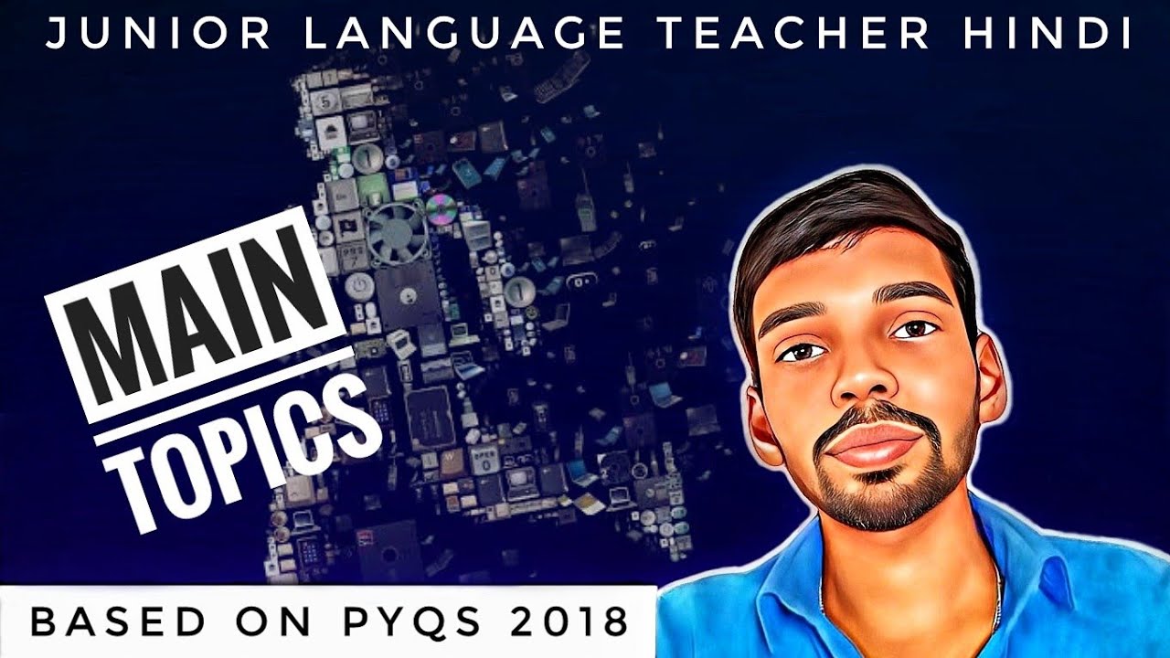 Junior Language Teacher Hindi | Important topics based on PYQs 2018 | JLT Hindi | Kerala psc