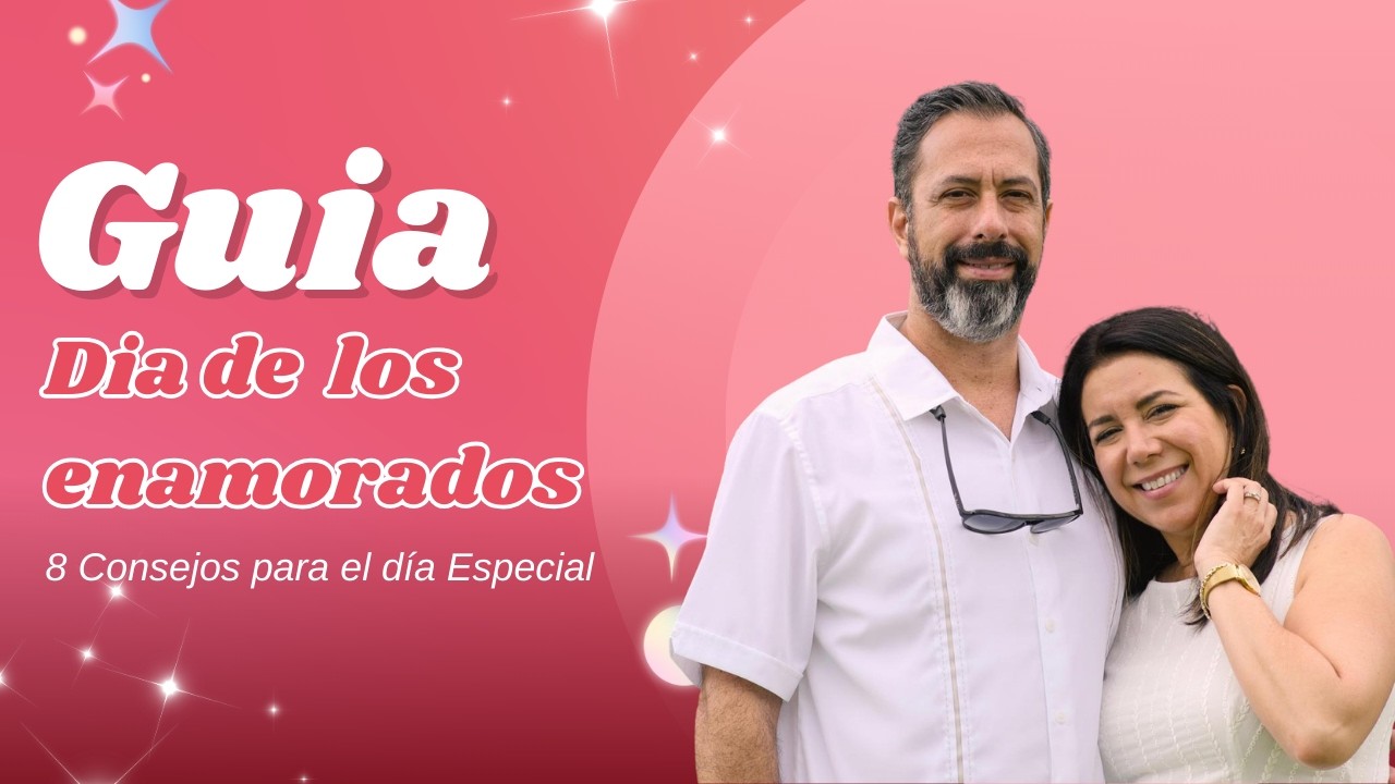 Dia de los enamorados - Ideas para un día inolvidable