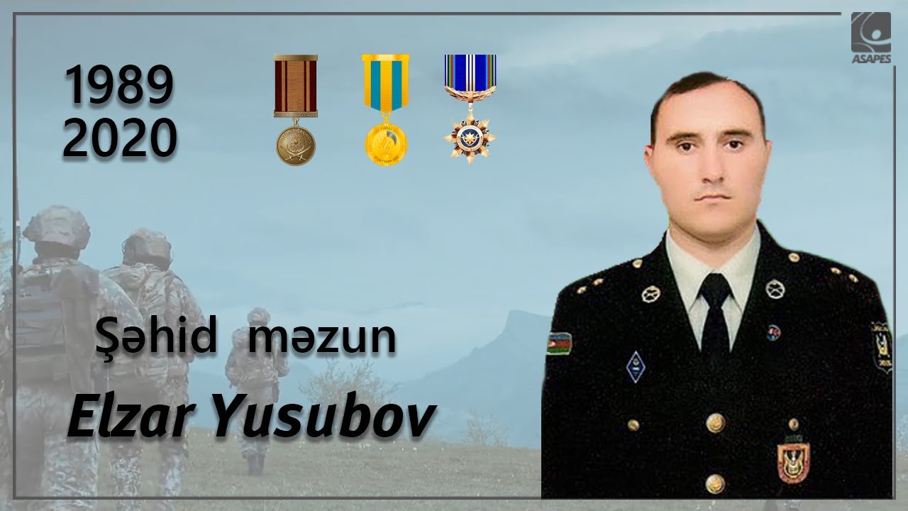 ADBTİA-nın şəhid məzunları | YUSUBOV ELZAR SÜLEYMAN OĞLU
