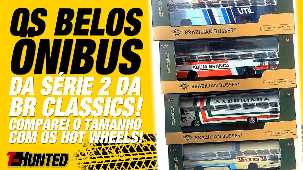 Os belos ônibus da Série 2 da BR Classics! Veja os novos modelos e saiba mais sobre o tamanho deles!
