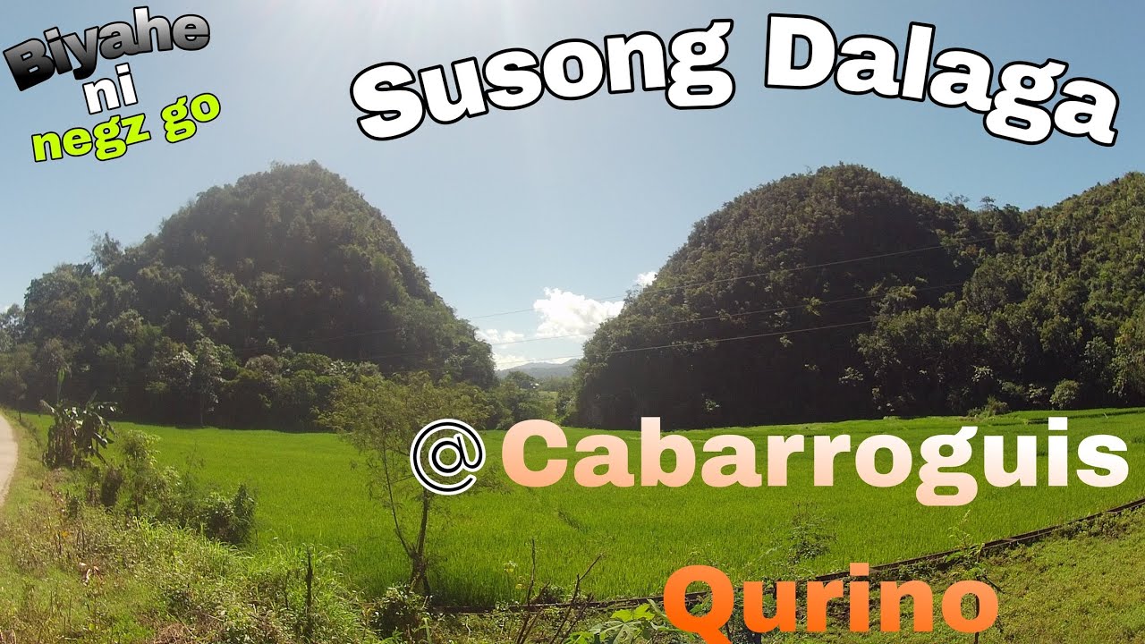 Susong Dalaga | Tourist Spot @ Cabarroguis,Quirino | Quirino Province