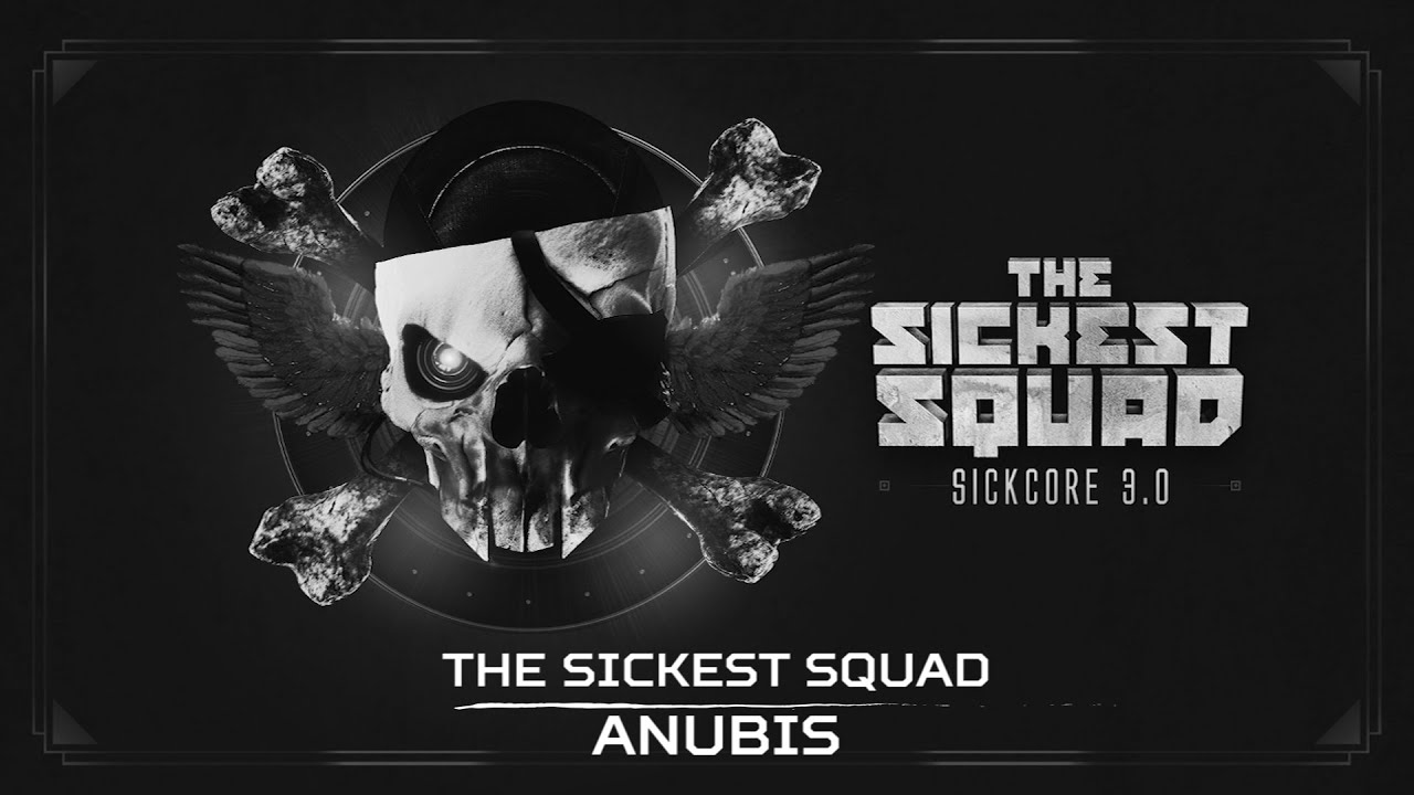 The Sickest Squad - Anubis (Brutale 025)