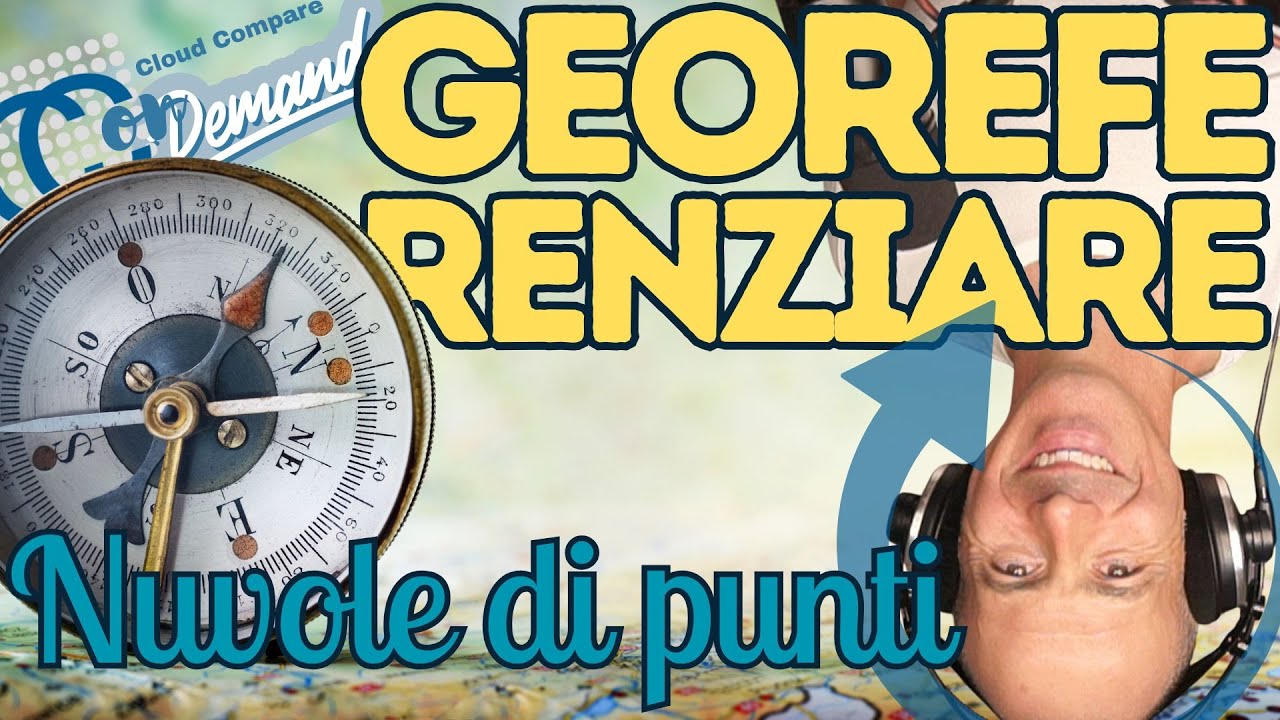 GEOREFERENZIARE una nuvola di punti in CloudCompare