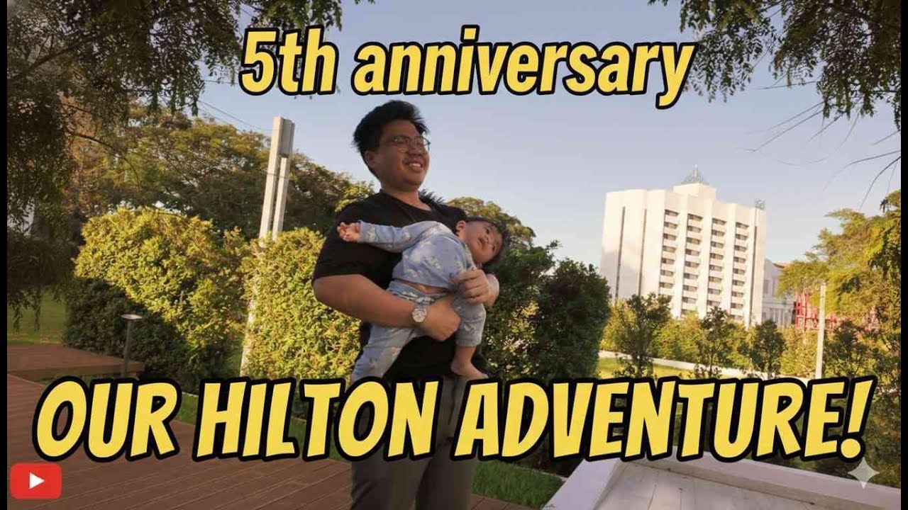 Our 5th Anniversary at Hilton