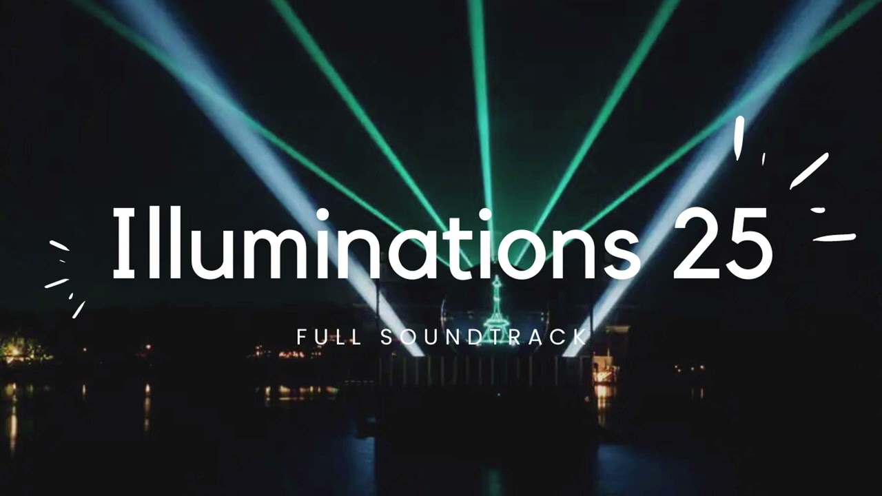 Illuminations 25 - Full Soundtrack