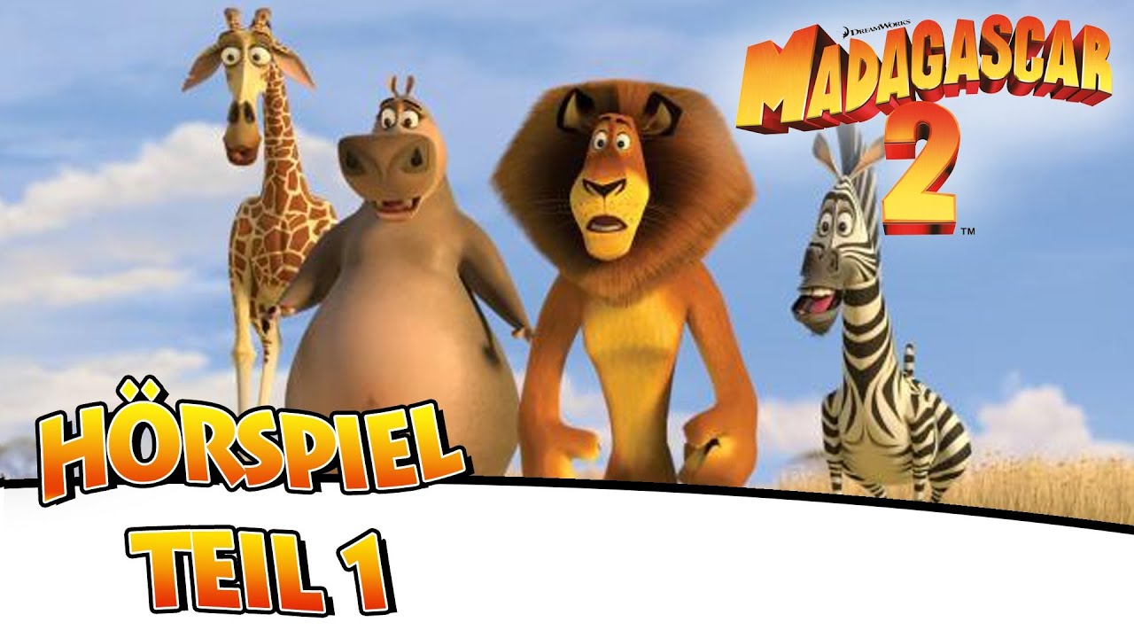 Madagascar 2 - Das Original Hörspiel zum Kinofilm Teil 1